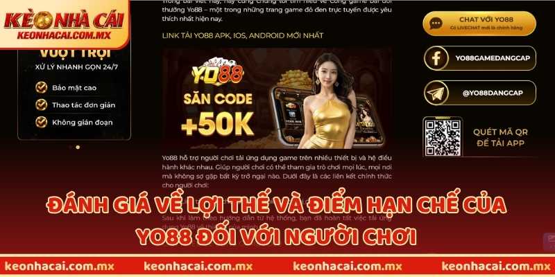 Đánh giá về lợi thế và điểm hạn chế của YO88 đối với người chơi