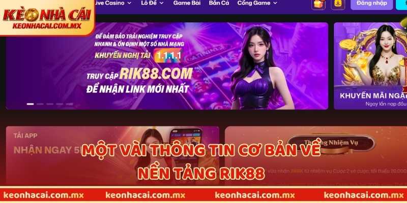 Một vài thông tin cơ bản về Rik88