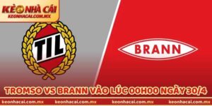 Nhận Định Bóng Đá Tromso Vs Brann Vào Lúc 00H00 Ngày 30/4